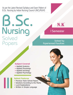 B.Sc. Nursing Solved Papers (I Semester)