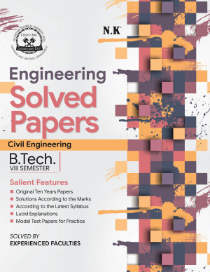 Civil Engineering Solved Papers (VIII Semester)