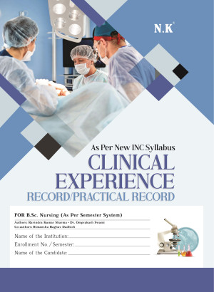 Clinical Experience Record/Practical Record For B.Sc. Nursing