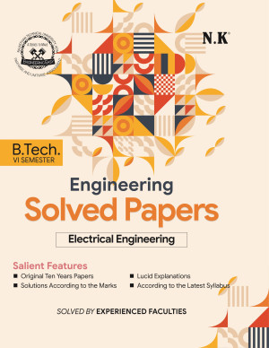 Electrical Engineering Solved Papers (VI Semester)