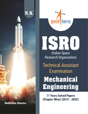 ISRO Technical Assistant Examination (Mechanical Engineering)