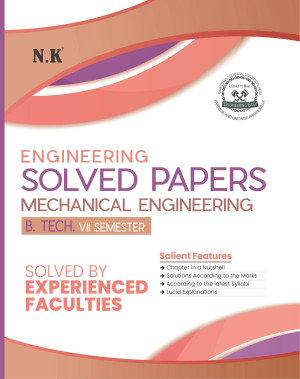 Mechanical Engineering Solved Papers (VII Semester)