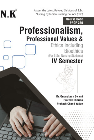 Professionalism, Professional Values & Ethics Including Bioethics (IV Semester)