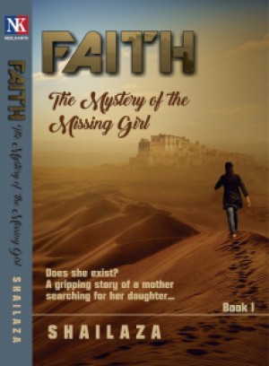 Faith : The Mystery of the Missing Girl Book-I