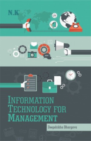 Information Technology for Management (MBA Reference Book)